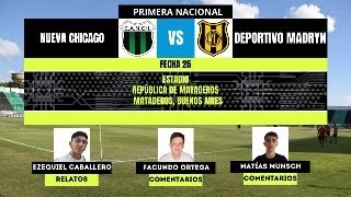 NUEVA CHICAGO VS DEPORTIVO MADRYN EN VIVO  PRIMERA NACIONAL ZONA B [upl. by Mulligan]