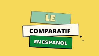 Le comparatif en espagnol [upl. by Chery]