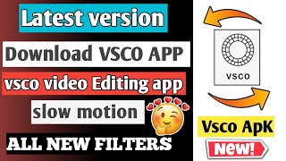 How to download vsco apphow to slowmotion vsco app download download latest version vsco app [upl. by Thornie]