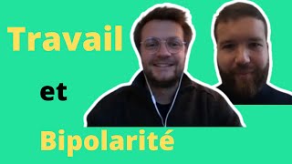 Travail et bipolarité  incompatible [upl. by Aran]