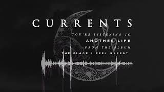 Currents  Another Life OFFICIAL AUDIO [upl. by Joseph]