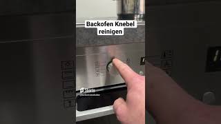 Backofen Knebel reinigen gepflegtrepariert [upl. by Christiansen630]