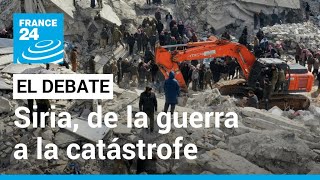 De la guerra a la catástrofe la dramática situación de Siria • FRANCE 24 Español [upl. by Ahcsrop]