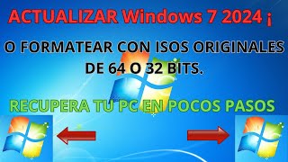 ACTUALIZAR O REINSTALAR WINDOWS 7 EN 2024 [upl. by Vinaya]