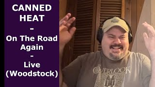 CANNED HEAT  On The Road Again  Live Reaction  Woodstock 1969 [upl. by Jacinda101]