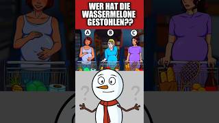 WER HAT DIE WASSERMELONE GESTOHLEN quiz herausforderungen [upl. by Alomeda]