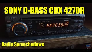 Sony DBass CDX  4270R Radio Samochodowe  Car radio Sony test [upl. by Ezra376]