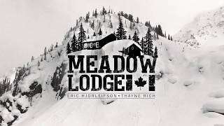 Meadow Lodge  Part 1 Eric Hjorleifson [upl. by Aivato]