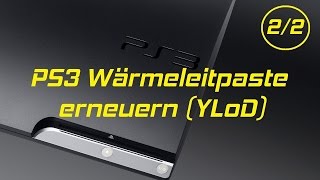 PS3 Slim Wärmeleitpaste erneuern  Tutorial  YLoD 22 [upl. by Sesilu]