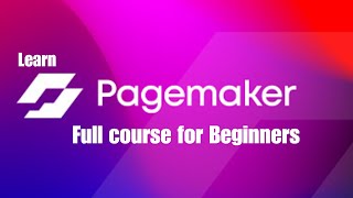 Learn Desktop Publishing with Adobe PageMaker PageMaker Basics for Beginners  Complete Tutorial [upl. by Germana]