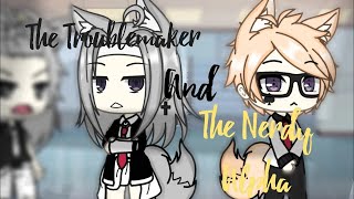 The Troublemaker and The Nerdy Alpha  Gacha Life Mini Movie  GLMM  Gacha Life [upl. by Thoer959]