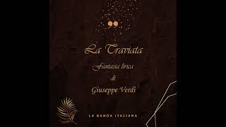 La Traviata  Fantasia lirica di G Verdi  Banda di Noicattaro 2007  Dir Giuseppe Carbonara [upl. by Auqinom]