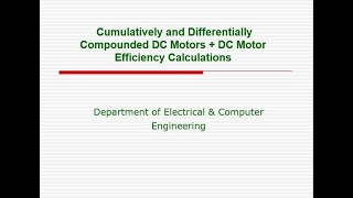 5 Cumulatively amp Differentially Compounded DC Motors  DC Motor Efficiency Calculations [upl. by Yeleen65]