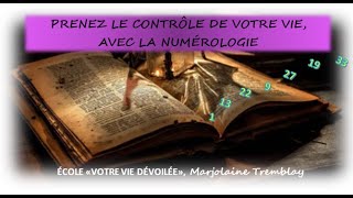 NUMÉROLOGIE  FORMATION COMPLÈTE ET APPROFONDIE AVEC VIDÉOS PRÉRENREGISTRÉES DOCUMENTS ET RÉUNIONS [upl. by Onaicilef]