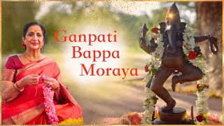 Ganapati Bappa Moraya by Padmashri Awardee Sangita Kalanidhi Smt Aruna Sairam [upl. by Allenaj]