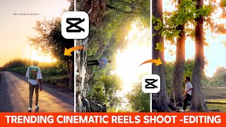 CINEMATIC REELS SHOOT amp EDITING  CINEMATIC REELS  A To Z  EDITING  CAPCUT  CAPCUT VIDEO EDITING [upl. by Hands470]