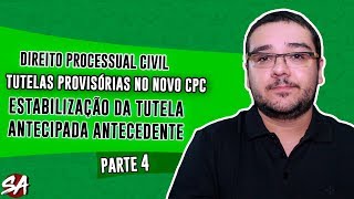 TUTELAS PROVISÓRIAS NO NOVO CPC  Parte 4  Direito Processual Civil [upl. by Alleoj109]