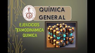 15EJERCICIOS TERMODINAMICA QUIMICA [upl. by Rapp]