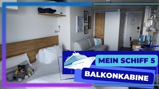 Mein Schiff 5 Balkonkabine 8043 Deck 8  TUI Cruises ⚓⛴️ Kabinentour [upl. by Atiluj512]