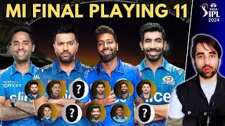 Mumbai Indians FINAL Playing 11 for IPL 2024  MI Playing 11 IPL 2024  Hardik  Rohit  SKY [upl. by Akiemaj]