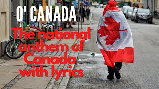 O Canada English  The national anthem of Canada with lyrics [upl. by Akehs809]