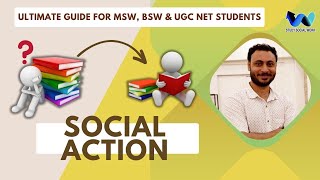 Social action theory  Social Work Ultimate Guide for MSW BSW amp UGC Net Students [upl. by Enidaj]