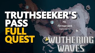 Truthseekers Pass Full Quest Wuthering Waves [upl. by Neeroc]