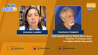 🔴 Zuliana Lainez y Gustavo Gorriti en No Hay Derecho con Glatzer Tuesta 15022024 [upl. by Rosalee]