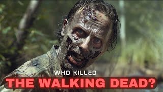 Who Killed The Walking Dead [upl. by Eltsirk]