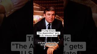 Trump biopic ‘The Apprentice’ gets US release date [upl. by Yrrah]