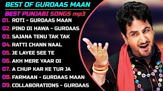 Pind Di Hawa  Gurdas Maan Top 10 Songs Best of Gurdas Maan Songs Punjabi jukebox Gurdas Maan Best [upl. by Philcox392]