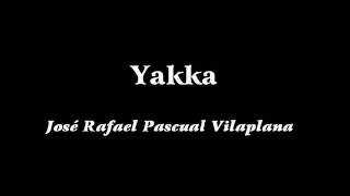 Yakka  Pasodoble [upl. by Shih803]