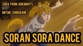 The SORAN SORA DANCE [upl. by Lupee]