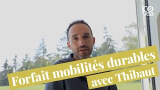 Forfait mobilités durables  Thibaut nous en parle [upl. by Eynttirb]