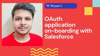 OAuth Application onboarding with Salesforce PingFederate Complete course  PF 36 part 2 [upl. by Ardnuhsal]