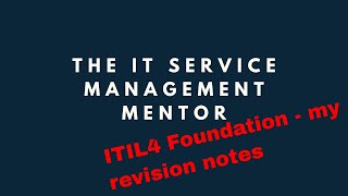 ITIL4 Foundation revision notes [upl. by Montano]