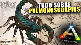 ARKDEX I Pulmonoscorpius I Habilidades e Domesticação I Escorpião ARK Survival Evolved [upl. by Nevram]