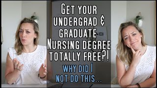 How to go to NURSING SCHOOOL FOR FREE Undergrad and Graduate school [upl. by Daryl826]