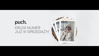 MAGAZYN PUCH  2 numer już w sprzedaży [upl. by Aneleh338]