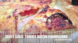 Recette facile Tarte salée tomate bacon et parmesan Parmigiano Reggiano [upl. by Nancie664]