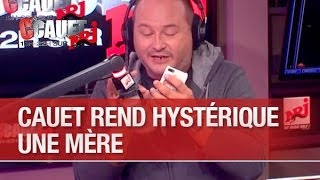 Cauet rend hystérique une mère  CCauet sur NRJ [upl. by Jehovah958]