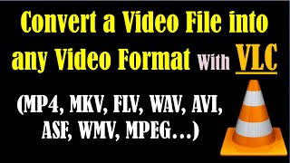 Free Video Converter Software for PC  VLC File Converter  VLC  Best Free Video File Converter [upl. by Mouldon]