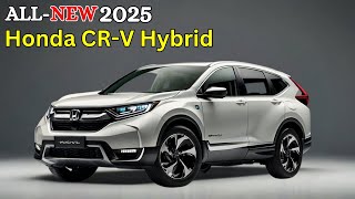 The AllNew 2025 Honda CRV Hybrid  Redefining Hybrid SUVs [upl. by Varrian]