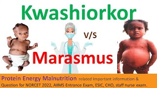 proteinenergymalnutrition  Quick Differences amp Comparison in kwashiorkor amp marasmus calories [upl. by Langill]