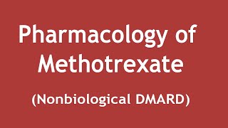 Pharmacology of Methotrexate  Nonbiological DMARD English  Dr Shikha Parmar [upl. by Zerep]