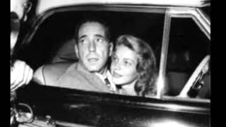 Humphrey Bogart and Lauren BacallChasing Cars [upl. by Jacquelin]