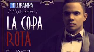 La Copa Rota Jashel BACHATA 2014 DJPAMPA [upl. by Sheng626]