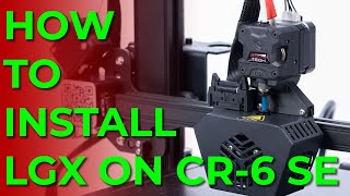 Installing a LGX on the CR 6 SE [upl. by Amsaj]