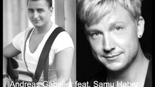 Andreas Gabalier feat Samu Haber  500 Miles FULL SONG [upl. by Artsa]