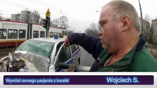 Pan Wojciech S uratował pacjenta karetki po wypadku na Banacha w dniu 01032012 [upl. by Caton]